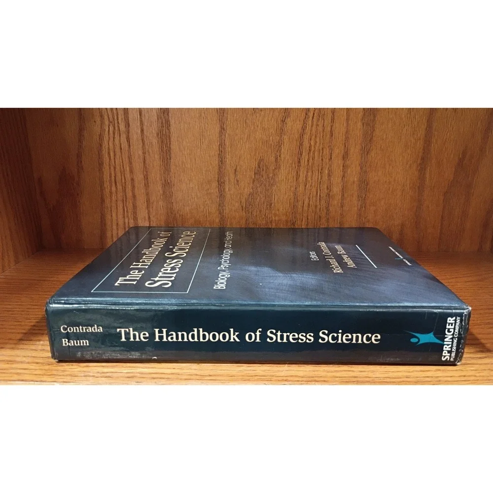 Handbook of Stress Science : Biology, Psychology, and Health by Richard J. ...